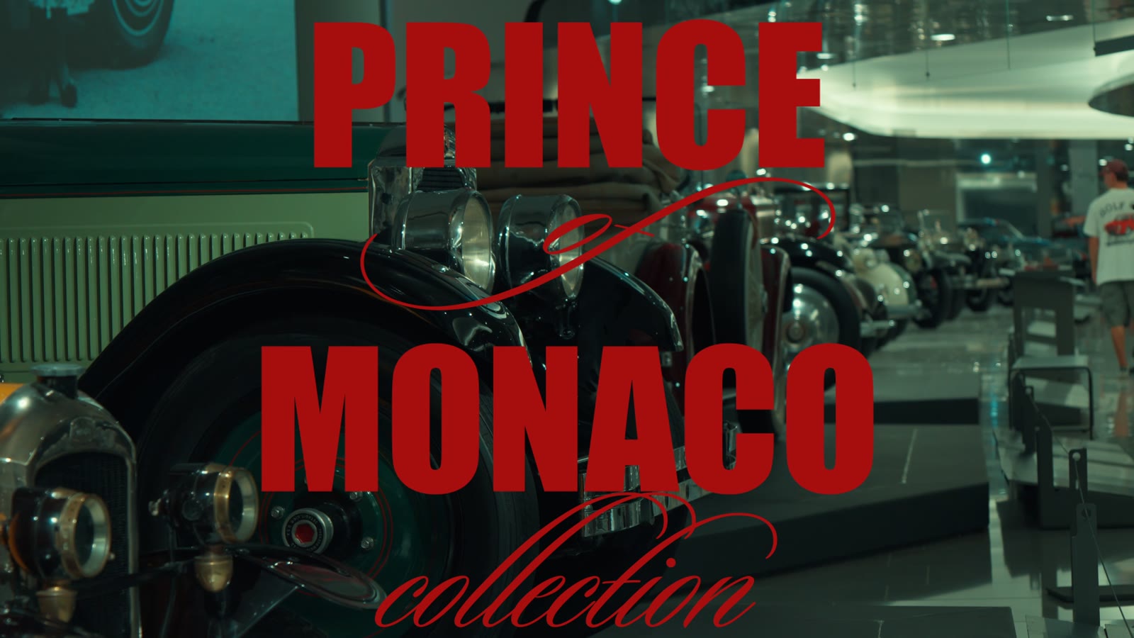 Prince of Monaco Collection